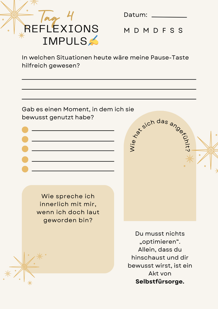 Reflexion - Tag 4 – Deine innere Pause-Taste